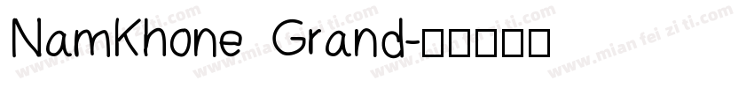 NamKhone Grand字体转换